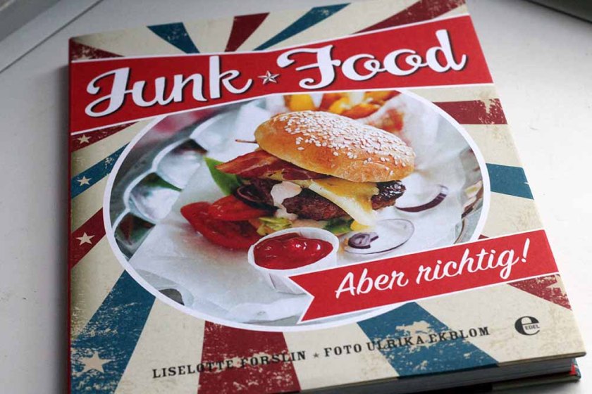 Junk Food! von Liselotte Forslin