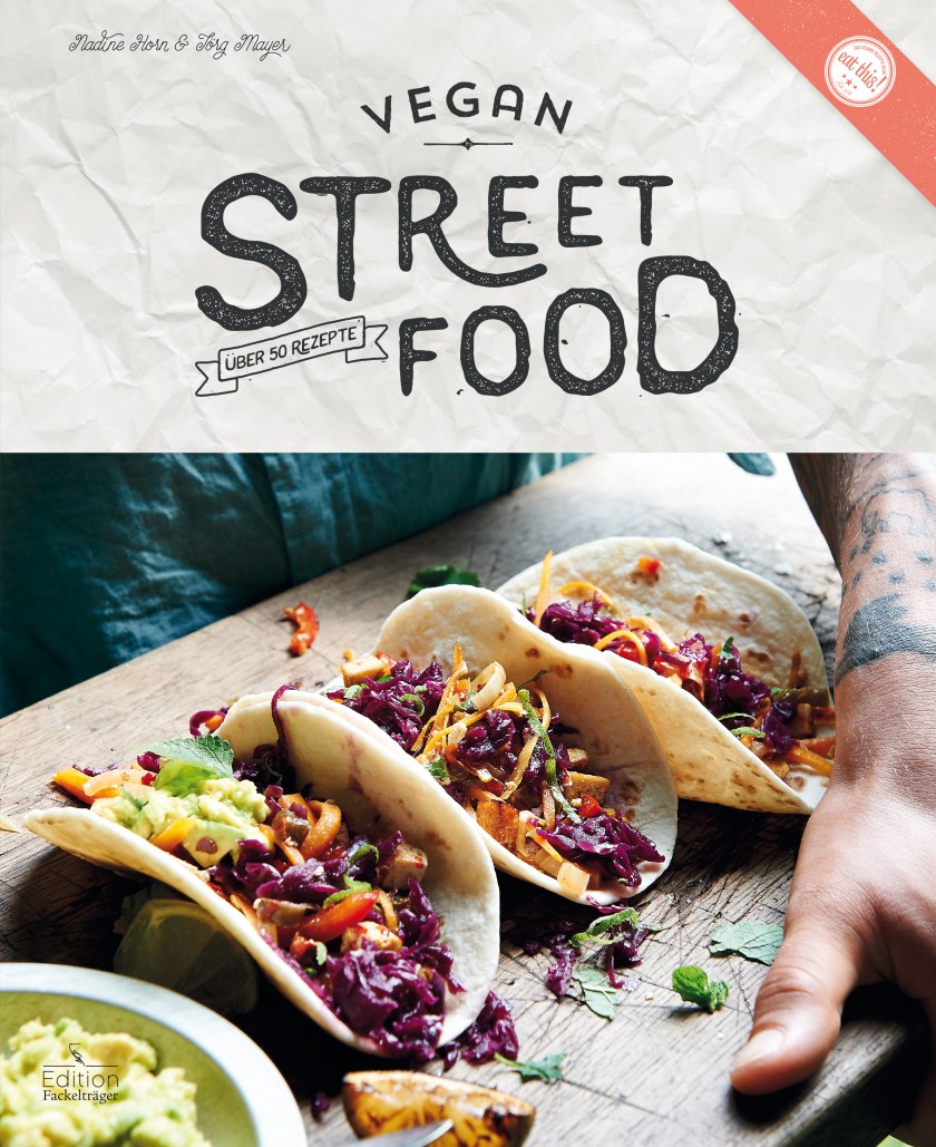 RZ_2015 Vegan Street Food – Cover - neuer Buchrücken 30.11.20